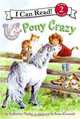Pony Scouts: Pony Crazy (I Can Read Book 2), Catherine Hapka 