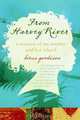 From Harvey River: A Memoir of My Mother and Her Island, Lorna Goodison 