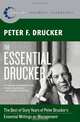 The Essential Drucker: The Best of Sixty Years of Peter Drucker