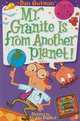 My Weird School Daze #3: Mr. Granite Is from Another Planet! (My Weird School Daze), Dan Gutman 