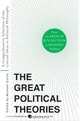 Great Political Theories V.2: A Comprehensive Selection of the Crucial Ideas in Political Philosophy from the French Revolution to Modern Times, Michael Curtis 