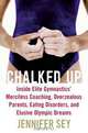 Chalked Up: Inside Elite Gymnastics