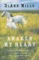 Awaken My Heart, Diann Mills 