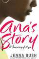 La historia de Ana: Un camino lleno de esperanza (Ana