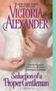 Seduction of a Proper Gentleman (Last Man Standing), Victoria Alexander 