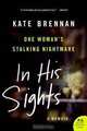 In His Sights: One Woman