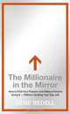 The Millionaire in the Mirror: How to Find Your Passion and Make a Fortune Doing It--Without Quitting Your Day Job, Gene Bedell 