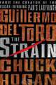 The Strain: Book One of The Strain Trilogy (Hardcover), Guillermo Del Toro, Chuck Hogan 