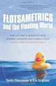 Flotsametrics and the Floating World: How One Man