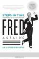 Steps in Time: An Autobiography, Fred Astaire 
