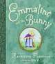 Emmaline and the Bunny, Katherine Hannigan 