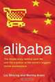 alibaba: The Inside Story Behind Jack Ma and the Creation of the World