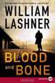 Blood and Bone LP, William Lashner 