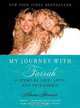 My Journey with Farrah: A Story of Life, Love, and Friendship, Alana Stewart 