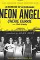 Neon Angel: A Memoir of a Runaway, Cherie Currie, Tony O