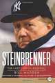 Steinbrenner LP: The Last Lion of Baseball, Bill Madden 