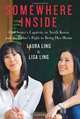 Somewhere Inside: One Sister