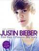 Justin Bieber: First Step 2 Forever, Justin Bieber 
