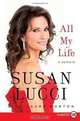 All My Life LP: A Memoir, Susan Lucci 