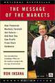 The Message of the Markets, Ron Insana 