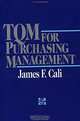 TQM for Purchasing Management, James F. Cali 