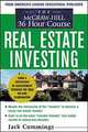 The McGraw-Hill 36-Hour Real Estate Investment Course, Jack Cummings 