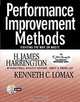 Performance Improvement Methods: Fighting the War on Waste, H. James Harrington, Kenneth C. Lomax 