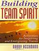 Building Team Spirit Pb, Barry Heermann 
