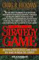 The Strategy Game, Craig R. Hickman 