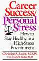 Pbs Career Success/Pers Stress, Christine A. Leatz 