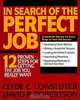 In Search Of the Perfect Job, Clyde C. Lowstuter 