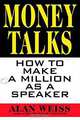 Money Talks Pb, Alan Weiss 