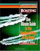 The One-Minute Guide to the Nautical Rules of the Road: A Boating Magazine Book, Charlie Wing 