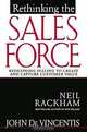 Rethinking the Sales Force: Redefining Selling to Create and Capture Customer Value, John DeVincentis 