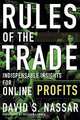Rules of The Trade: Indispensable Insights for Online Profits, David S. Nassar 