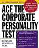 Ace the Corporate Personality Test, Edward Hoffman 