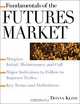 Fundamentals of the Futures Market, Donna Kline 