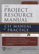 Project Resource Manual (PRM) : The CSI Manual of Practice, The Construction Specifications Institute 