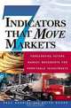 Seven Indicators That Move Markets: Forecasting Future Market Movements for Profitable Investments, Paul Kasriel, Keith Schap 