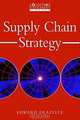 Supply Chain Strategy, Edward Frazelle 