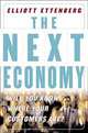 The Next Economy : Will You Know Where Your Customers Are?, Elliot Ettenberg, Elliott Ettenberg 