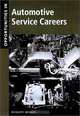 Opportunities in Automotive Service Careers, Robert M. Weber 
