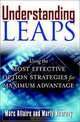 Understanding Leaps: Using the Most Effective Option Strategies for Maximim Advantage, Marc Allaire, Marty Kearney 
