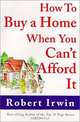 How to Buy a Home When You Can