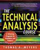 The Technical Analysis Course, Thomas Meyers 
