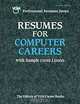 Resumes for Computer Careers, Second Edition, The Editors of VGM Career Books 