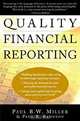Quality Financial Reporting, Paul B. W. Miller, Paul R. Bahnson 