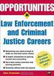 Opportunities in Law Enforcement and Criminal Justice Careers Rev. Ed., James Stinchcomb 