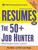 Resumes for the 50+ Job Hunter, 2nd Ed., VGM Career Books 