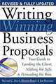Writing Winning Business Proposals: Your Guide to Landing the Client, Making the Sale and Persuading the Boss, Richard C. Freed, Joe Romano 